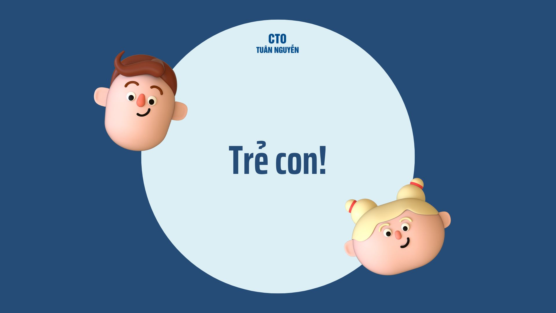 Trẻ con!